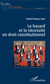 Le hasard et la necessite en droit constitutionnel (eBook, ePUB)