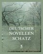 Deutscher Novellenschatz 5 (eBook, ePUB) - Bild 1