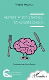 Alimentations saines, faire son choix (eBook, ePUB)