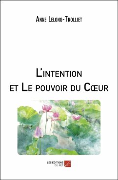 Cover L'intention et Le pouvoir du CA ur (eBook, ePUB)