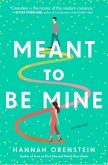 Meant to Be Mine (eBook, ePUB)