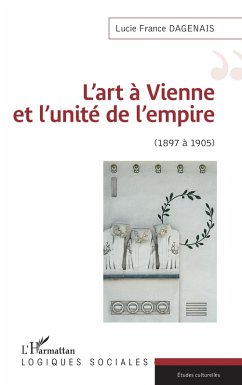 Cover L'art a Vienne et l'unite de l'empire (eBook, ePUB)