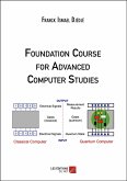 Foundation Course for Advanced Computer Studies (eBook, ePUB)