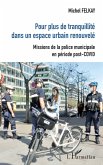 Pour plus de tranquilite dans un espace urbain renouvele (eBook, ePUB) Pour plus de tranquilite dans un espace urbain renouvele (eBook, ePUB)