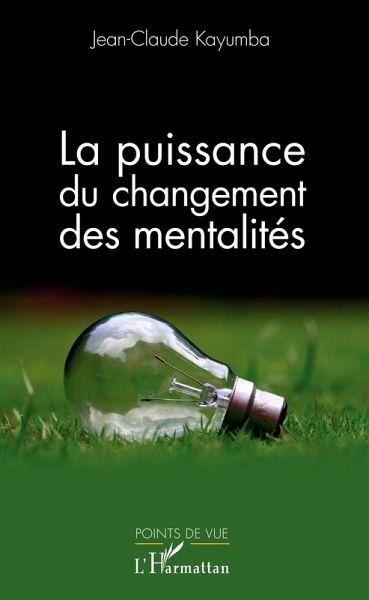 La puissance du changement des mentalites (eBook, ePUB)