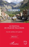 Le Festival du film de Telluride (eBook, ePUB) Le Festival du film de Telluride (eBook, ePUB)