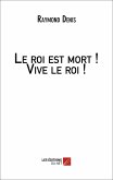 Le roi est mort ! Vive le roi ! (eBook, ePUB)