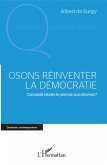 Osons reinventer la democratie (eBook, ePUB)