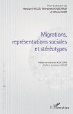 Migrations, representations sociales et stereotypes (eBook, ePUB)