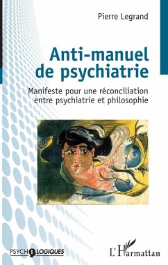 Anti-manuel de psychiatrie (eBook, ePUB) - Pierre Legrand, Legrand