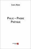 Philie - Phobie Poetique (eBook, ePUB)