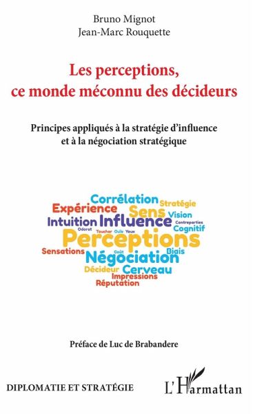 Les perceptions, ce monde meconnu des decideurs (eBook, ePUB) Les perceptions, ce monde meconnu des decideurs (eBook, ePUB)