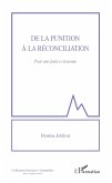 De la punition a la reconciliation (eBook, ePUB)