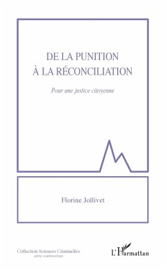 De la punition a la reconciliation (eBook, ePUB) - Florine Jollivet, Jollivet