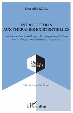 Introduction aux therapies existentielles (eBook, ePUB) - Dan Abergel, Abergel