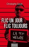 Flic un jour flic toujours (eBook, ePUB)