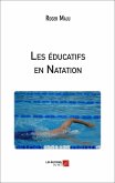 Les educatifs en Natation (eBook, ePUB)