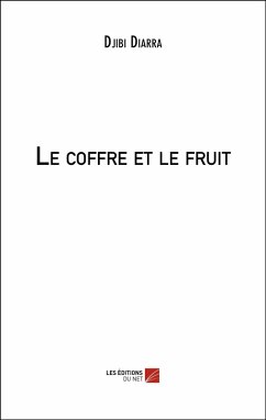 Cover Le coffre et le fruit (eBook, ePUB)