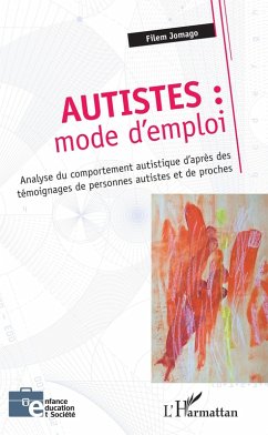 Autistes : mode d'emploi (eBook, ePUB) - Jomago Filem, Filem