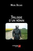Trilogie d'un ronin (eBook, ePUB)