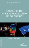 Les Mapuche et la revendication d'une nation (eBook, ePUB)