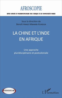 La Chine et l'Inde en Afrique n(deg)7 (eBook, ePUB) - Benoit Awazi Mbambi Kungua, Awazi Mbambi Kungua