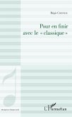 Pour en finir avec le &quote;classique&quote; (eBook, ePUB)