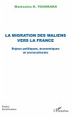 La migration des maliens vers la France (eBook, ePUB)