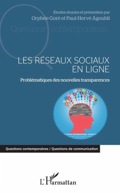 Les reseaux sociaux en ligne (eBook, ePUB) - Orphee Gore, Gore