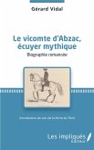 Le vicomte d'Abzac, ecuyer mythique (eBook, ePUB)