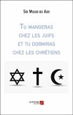Tu mangeras chez les juifs et tu dormiras chez les chretiens (eBook, ePUB)