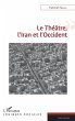 Le Theatre, l'Iran et l'Occident... - Bild 1