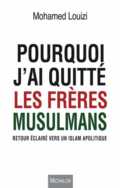 Pourquoi j'ai quitte les Freres musulmans (eBook, ePUB) Pourquoi j'ai quitte les Freres musulmans (eBook, ePUB)
