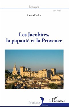 Cover Les Jacobites, la papaute et la Provence (eBook, ePUB)