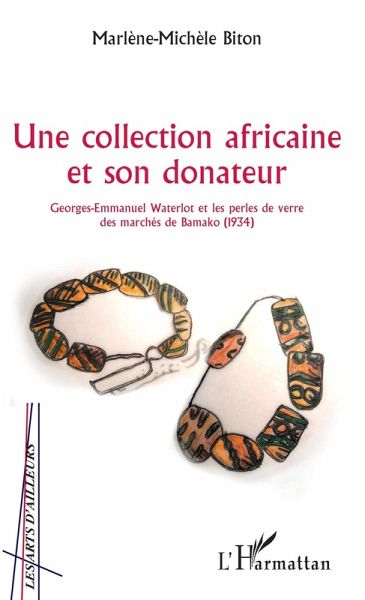 Une collection africaine et son donateur (eBook, ePUB)