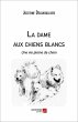 La dame aux chiens blancs (eBook, ePUB) - Bild 1