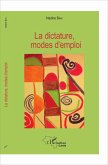 La dictature, modes d'emploi (eBook, ePUB)