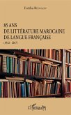 85 ans de litterature marocaine de langue francaise (eBook, ePUB)