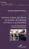 Inclusion scolaire des eleves en situation de handicap en France et au Cameroun (eBook, ePUB)