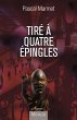 Tire a quatre epingles (eBook, ePUB) - Bild 1