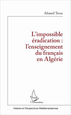 Cover L'impossible eradication : l'enseignement du francais en Algerie (eBook, ePUB)