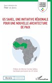 G5 Sahel, une initiative regionale pour une nouvelle architecture de paix (eBook, ePUB)