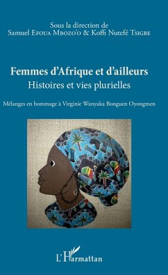 Femmes d'Afrique et d'ailleurs (eBook, ePUB) - Samuel Efoua Mbozo'o, Efoua Mbozo'o