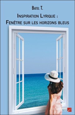 Cover Inspiration Lyrique : Fenetre sur les horizons bleus (eBook, ePUB)