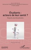 Etudiants : acteurs de leur sante ? (eBook, ePUB)