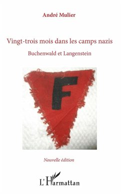 Vingt-trois mois dans les camps nazis (eBook, ePUB) - Andre Mulier, Mulier