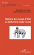 Histoire des coups d'Etat au Dahomey... - Bild 1