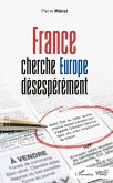 France cherche Europe desesperement (eBook, ePUB)