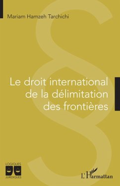 Cover Le droit international de la delimitation des frontieres (eBook, ePUB)