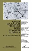 Quelle sociologie politique pour l'enquete globale ? (eBook, ePUB)